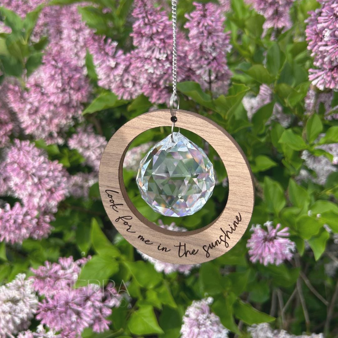 'Look for me in the Sunshine' Circle Suncatcher