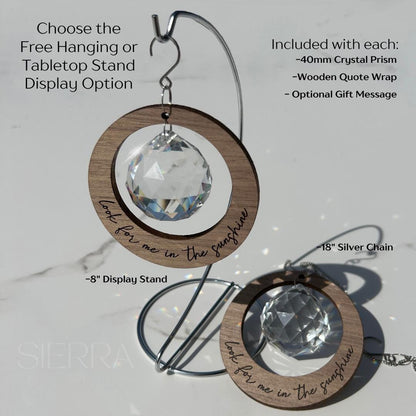 'Look for me in the Sunshine' Circle Suncatcher