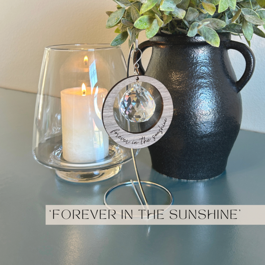 'Forever in the Sunshine' Circle Suncatcher